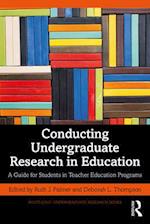 Conducting Undergraduate Research in Education