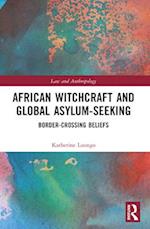 African Witchcraft and Global Asylum-Seeking