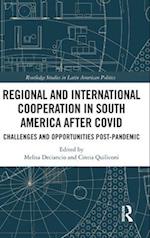 Regional and International Cooperation in South America After COVID