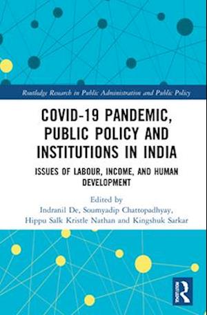 COVID-19 Pandemic, Public Policy, and Institutions in India