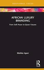African Luxury Branding