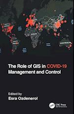 The Role of GIS in Covid-19 Management and Control