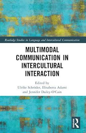 Multimodal Communication in Intercultural Interaction