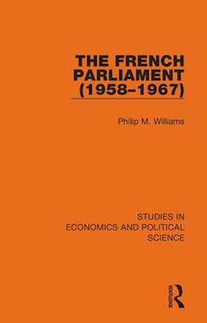 The French Parliament (1958–1967)
