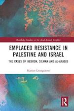 Emplaced Resistance in Palestine and Israel