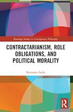 Contractarianism, Role Obligations, and Political Morality