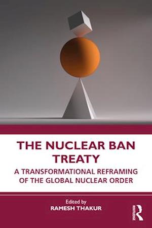 The Nuclear Ban Treaty
