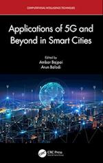 Applications of 5g and Beyond in Smart Cities