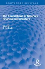 The Foundations of Nigeria's Financial Infrastucture