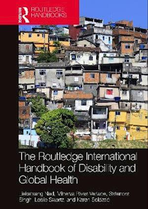 The Routledge International Handbook of Disability and Global Health