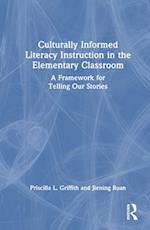 Culturally Informed Literacy Instruction in the Elementary Classroom