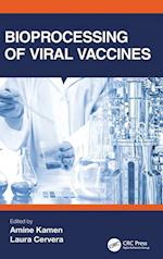 Bioprocessing of Viral Vaccines