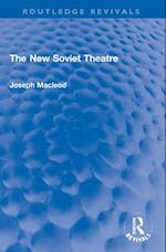 The New Soviet Theatre