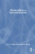 Placebo Effects in Sport and Exercise