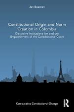 Constitutional Origin and Norm Creation in Colombia