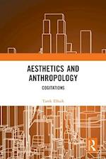Aesthetics and Anthropology