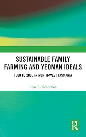 Sustainable Family Farming and Yeoman Ideals