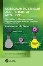 Molecular Bio-Sensors and the Role of Metal Ions