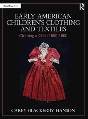 Early American Children’s Clothing and Textiles