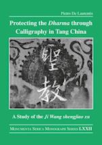 Protecting the Dharma through Calligraphy in Tang China