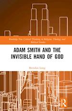 Adam Smith and the Invisible Hand of God