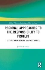 Regional Approaches to the Responsibility to Protect