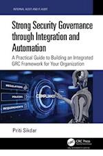 Strong Security Governance through Integration and Automation