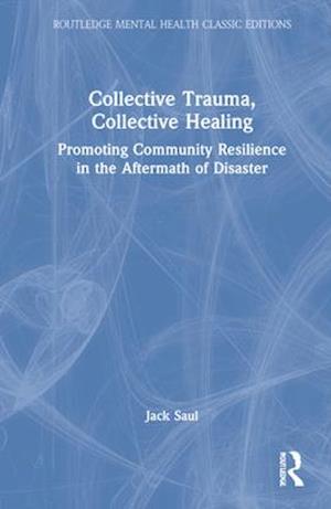 Collective Trauma, Collective Healing