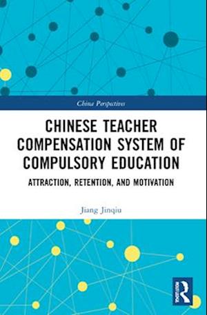 Chinese Teacher Compensation System of Compulsory Education