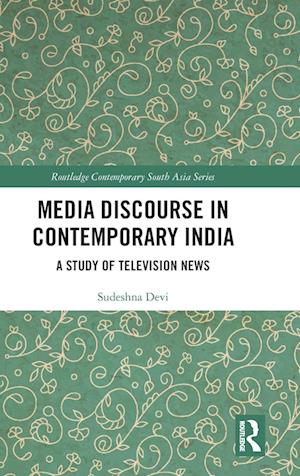 Media Discourse in Contemporary India