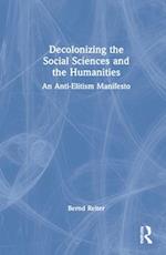Decolonizing the Social Sciences and the Humanities