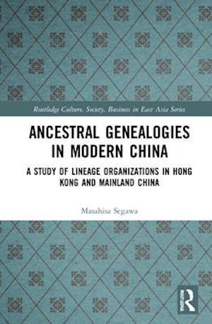 Ancestral Genealogies in Modern China