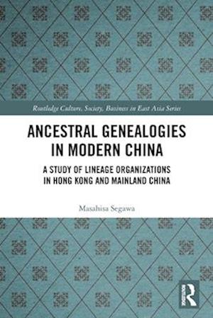 Ancestral Genealogies in Modern China