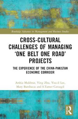 Cross-Cultural Challenges of Managing ‘One Belt One Road’ Projects