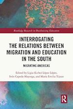 Interrogating the Relations between Migration and Education in the South