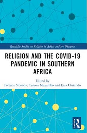 Religion and the COVID-19 Pandemic in Southern Africa