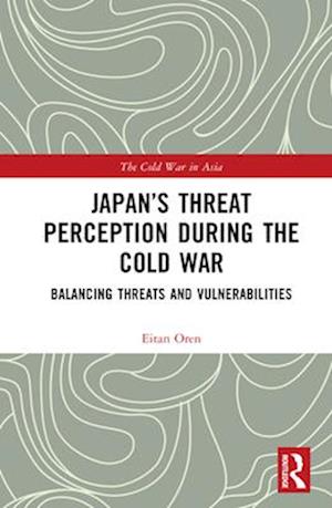 Japan's Threat Perception during the Cold War