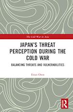 Japan’s Threat Perception during the Cold War