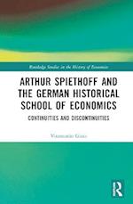 Arthur Spiethoff and the German Historical School of Economics