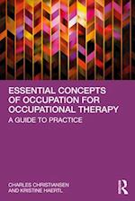 Essential Concepts of Occupation for Occupational Therapy