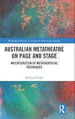 Australian Metatheatre on Page and Stage