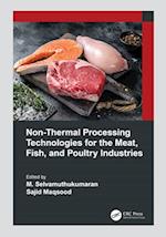 Non-Thermal Processing Technologies for the Meat, Fish, and Poultry Industry