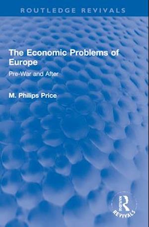 The Economic Problems of Europe