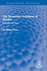 The Economic Problems of Europe