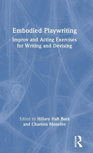 Embodied Playwriting