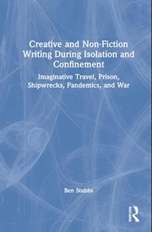 Creative and Non-fiction Writing during Isolation and Confinement