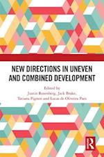 New Directions in Uneven and Combined Development