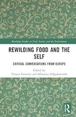 Rewilding Food and the Self