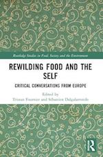 Rewilding Food and the Self