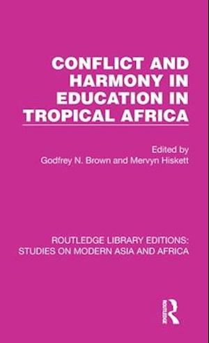 Conflict and Harmony in Education in Tropical Africa